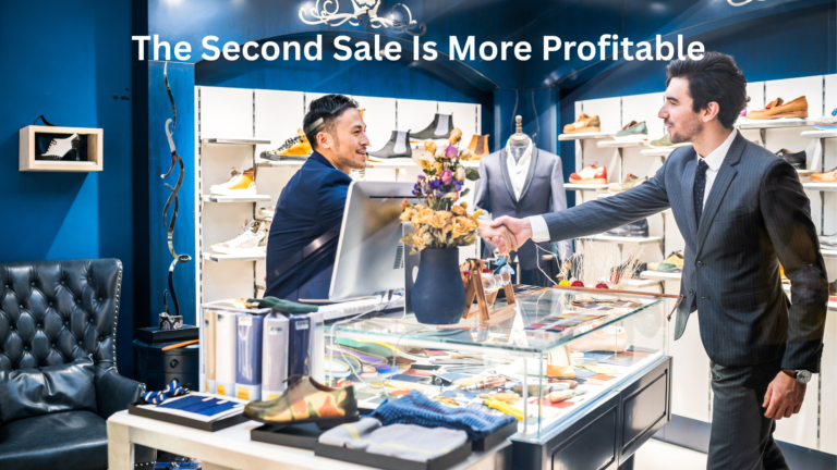 The Second Sale Is More Profitable: